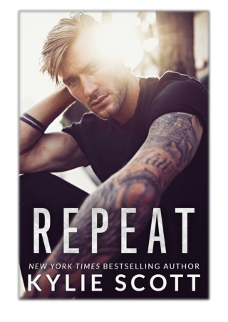 [PDF] Free Download Repeat By Kylie Scott