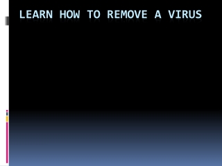 How To Remove A Virus