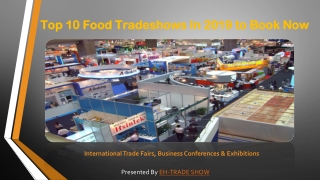 Top 10 Food Tradeshows In 2019 to Book Now