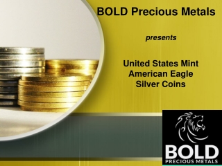 BOLD Precious Metals US Mint American Eagle Silver Coins