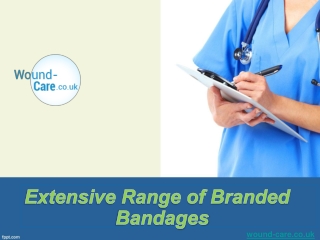 Extensive Range of Branded Bandages
