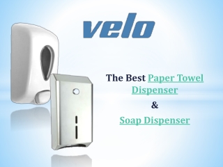 Commercial Paper Towel Dispenser By Velo