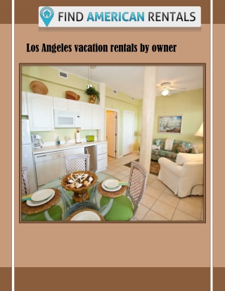 Los angeles vacation rentals by owner