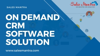 On Demand CRM Software Solution : Sales Mantra