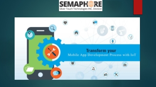 Revamp Mobile App Development Process with IoT