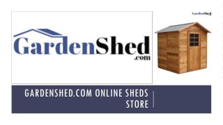 Small Garden Sheds, Timber Sheds, Easy Sheds Online