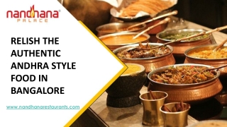 RELISH THE AUTHENTIC ANDHRA STYLE FOOD IN BANGALORE