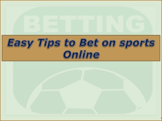 Easy Tips to Bet on sports Online