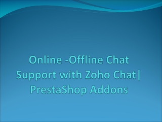 PrestaShop Addon Online - Offline Chat Support with Zoho Chat