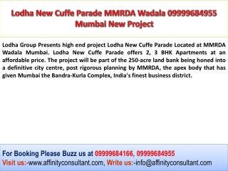 Lodha New Cuffe Parade 09999684955 Wadala Mumbai Project