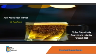 Asia-Pacific Beer Market To Witness Comprehensive Growth By 2020