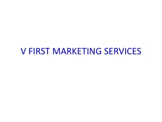 V FIRST MARKETING SERVICES