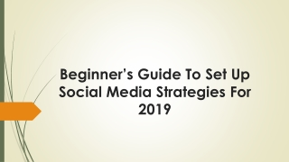 Beginner’s Guide To Set Up Social Media Strategies