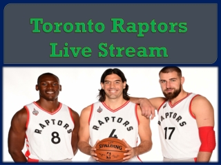 Toronto Raptors Live Stream
