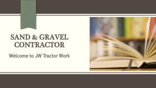 Get Sand & Gravel Contractor | jwtractorwork