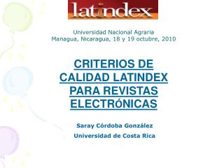 CRITERIOS DE CALIDAD LATINDEX PARA REVISTAS ELECTR Ó NICAS