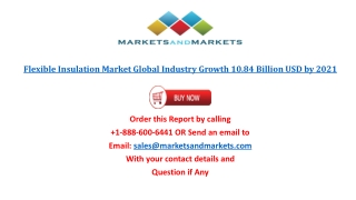 Flexible Insulation Market worth 10.84 Billion USD by 2021
