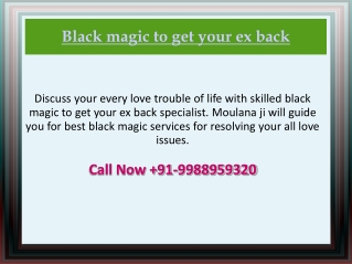 Black magic to get your ex back Moulana Rafi Ji