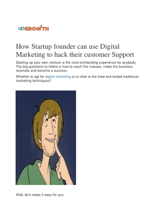 How Startup founder can use Digital Marketing to hack their customer Support