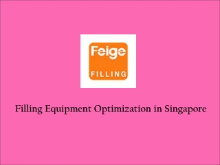 Filling Equipment Optimization