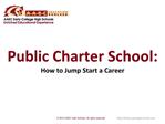 Public Charter School: How to Jump Start a Career