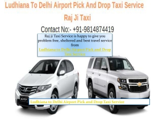 Ludhiana to Delhi Airport Pick and Drop Taxi Service