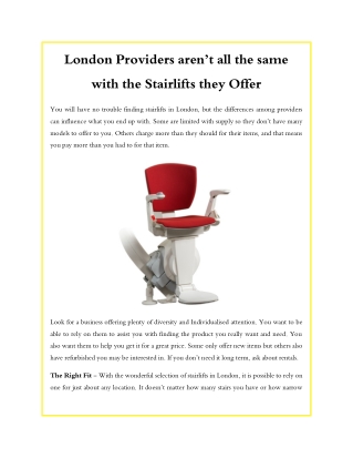 London Providers aren’t all the same with the Stairlifts they Offer