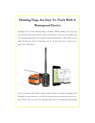 Hunting Dogs are Easy to Track with a Waterproof Device