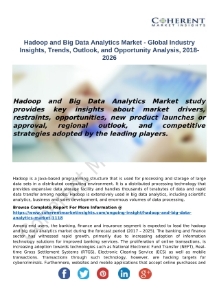 Hadoop and Big Data Analytics Market - Global Industry Insights, Trends, Outlook, and Opportunity Analysis, 2018-2026