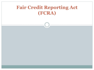 Fair Credit Reporting Act (FCRA)