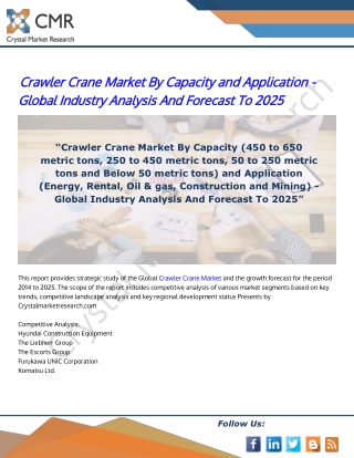 Crawler Crane Market By Capacity and Application - Global Industry Analysis And Forecast To 2025