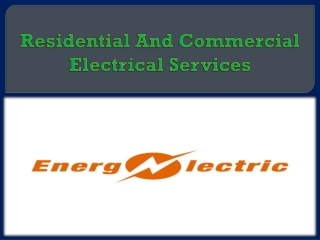 Residential And Commercial Electrical Services