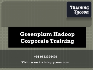 Greenplum Corporate Training | HDFS Integration Training-TT