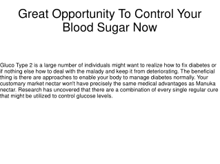 Great Opportunity To Control Your Blood Sugar Now