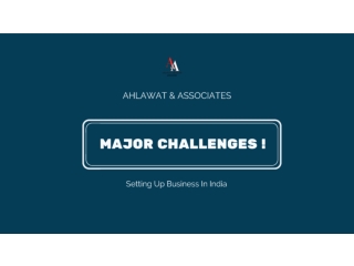 Major Challenges Of Setting Up Business In India