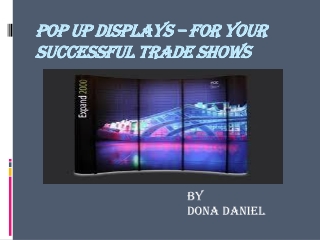 Pop up displays - For your successful trade shows