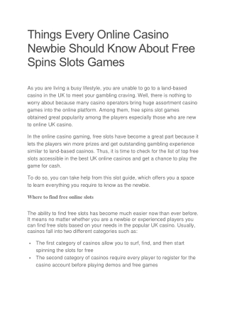 Things Every Online Casino Newbie Should Know About Free Spins Slots Games