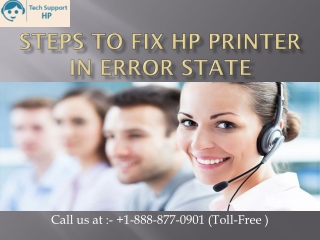 Connect at 1-888-877-0901 To Fix HP Printer In Error State.