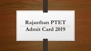Rajasthan PTET Admit Card 2019: Get Dungar College Hall Ticket at here