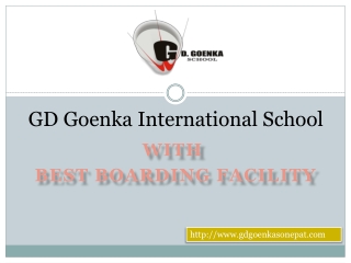 Top Boarding School in Sonepat - www.gdgoenkasonepat.com