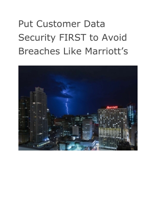 Put Customer Data Security FIRST to Avoid Breaches Like Marriott’s