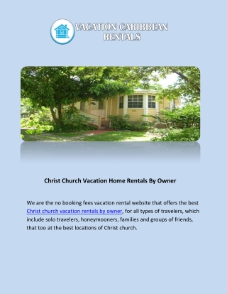 Christ church vacation home rentals by owner