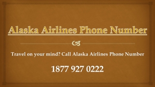 Travel on your mind? Call Alaska Airlines Phone Number