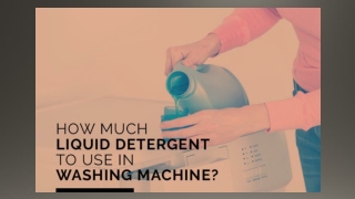 How Much Liquid Detergent to Use in Washing Machine?