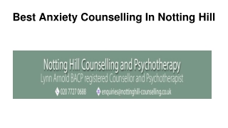 Best Anxiety Counselling In Notting Hill