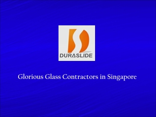 Glass Industry Singapore