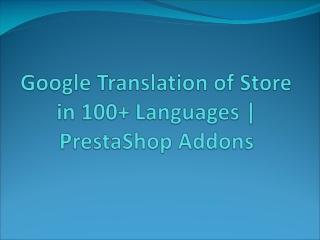 Prestashop Google Translation of Store in 100 Languages