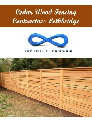 Cedar Wood Fencing Contractors Lethbridge