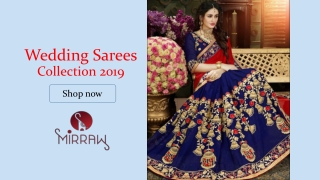 Wedding sarees collection 2019