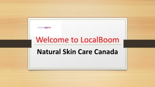 Natural Skin Care in Canada | localboom